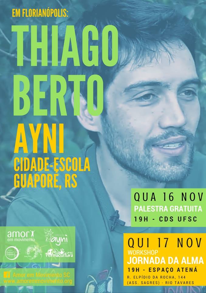 Palestra gratuita e workshop com Thiago Berto, idealizador da Cidade-Escola Ayni