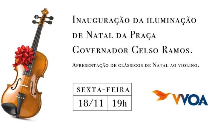 Apresentação de Violino e Inauguração da Decoração de Natal na Praça Governador Celso Ramos