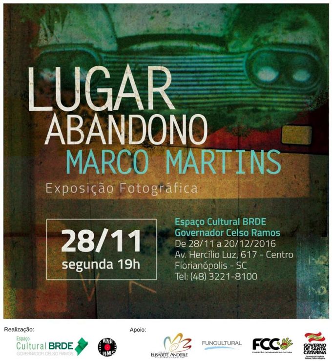 Exposição Fotográfica "Lugar Abandono", do cineasta Marco Martins