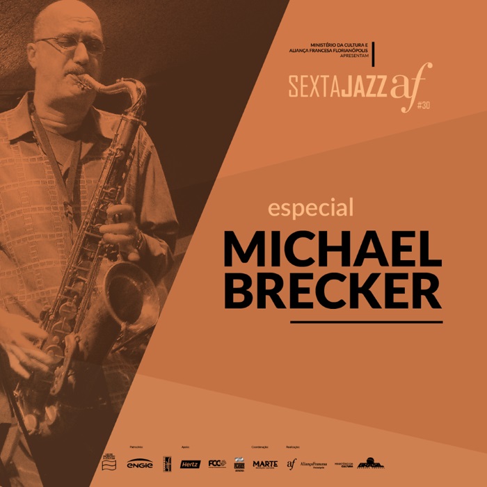 Sexta Jazz homenageia saxofonista Michael Brecker, vencedor de 15 Grammys