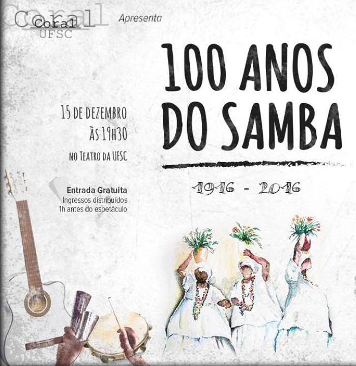 Coral da UFSC homenageia os 100 anos do Samba em apresentação gratuita