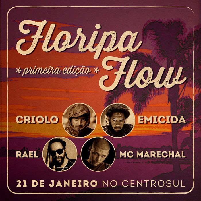 1º Floripa Flow traz shows de Criolo, Emicida, Rael e MC Marechal