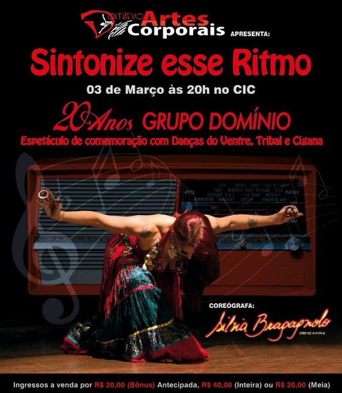 "Sintonize esse Ritmo: 20 anos de Domínio" espetáculo de comemoração com Danças do Ventre, Tribal e Cigana