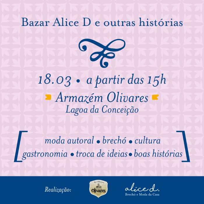 Bazar Alice D e Outras Histórias reúne moda, gastronomia e cultura na Lagoa