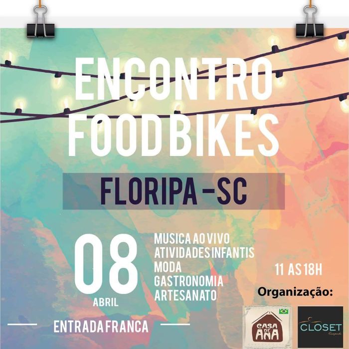 II Encontro de Food Bikes de Floripa com gastronomia, arte, moda, música ao vivo e entrada franca