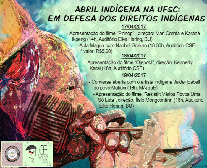 Abril Indígena na UFSC: em defesa dos direitos indígenas