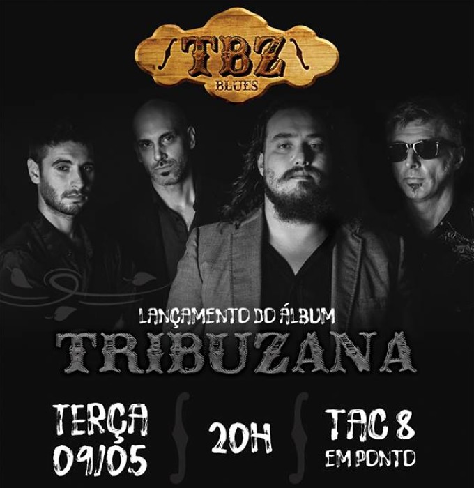 Show de Lançamento do Álbum "Tribuzana" da Banda TBZ Blues no TAC 8 em Ponto