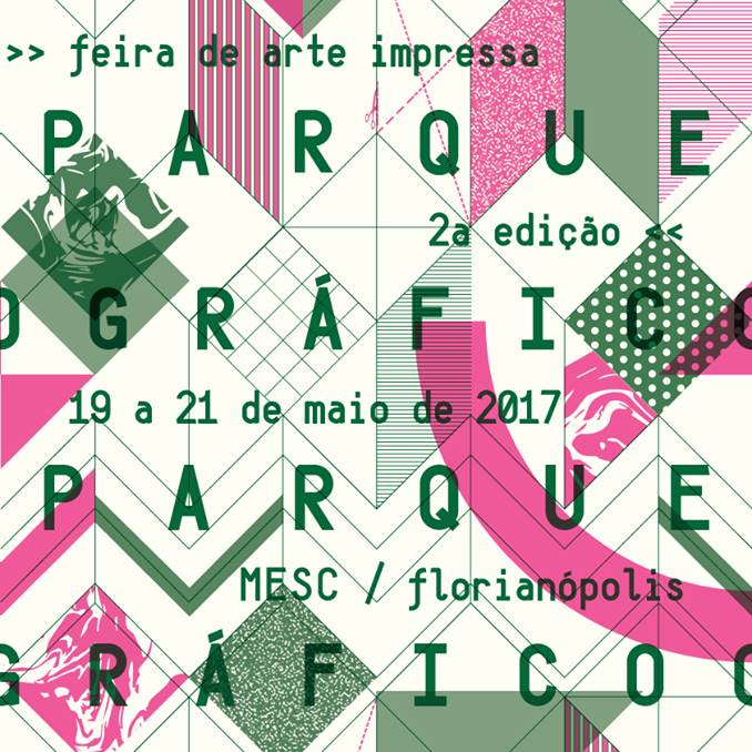 Parque Gráfico - Feira de Arte Impressa 2017 terá 60 expositores, oficinas, palestras e Parquinho infantil