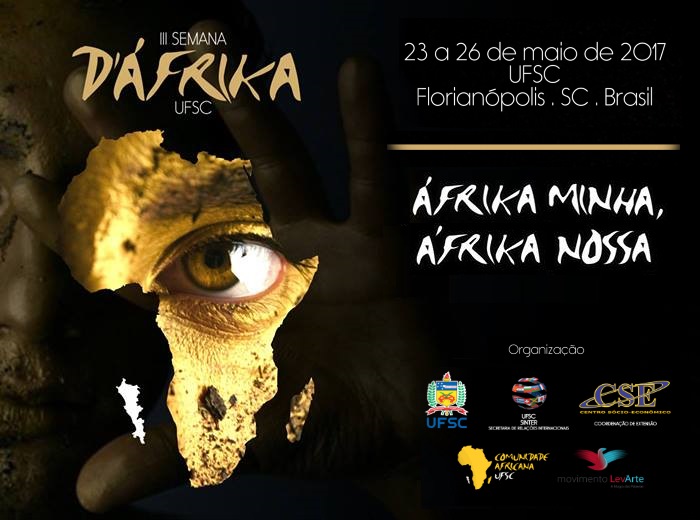 3ª Semana d’Áfrika na UFSC "Áfrika minha, Áfrika nossa" com palestras, dança, música, poesia e capoeira
