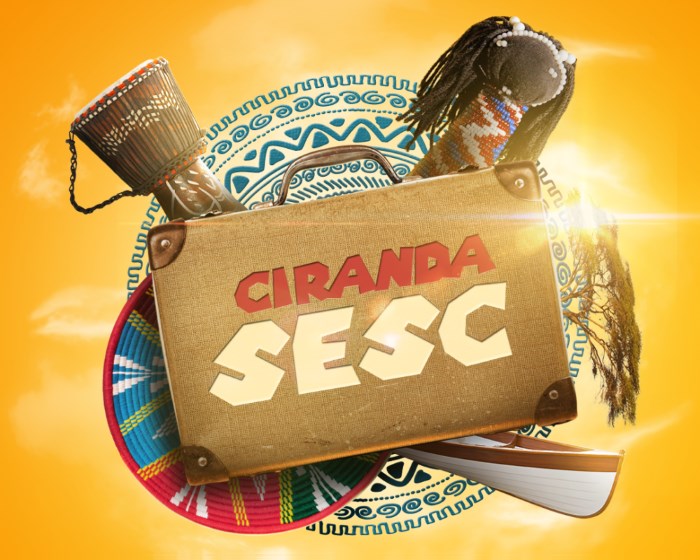 Ciranda Sesc 2017 com brinquedos e brincadeiras da cultura afro-indígena brasileira
