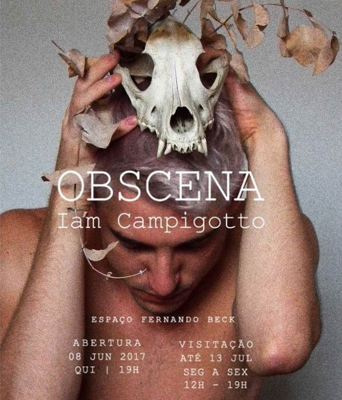 Exposição "Obscena" de Iam Campigotto