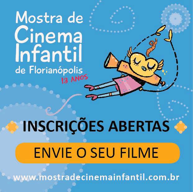 13ª Mostra de Cinema Infantil Florianópolis abre inscrições