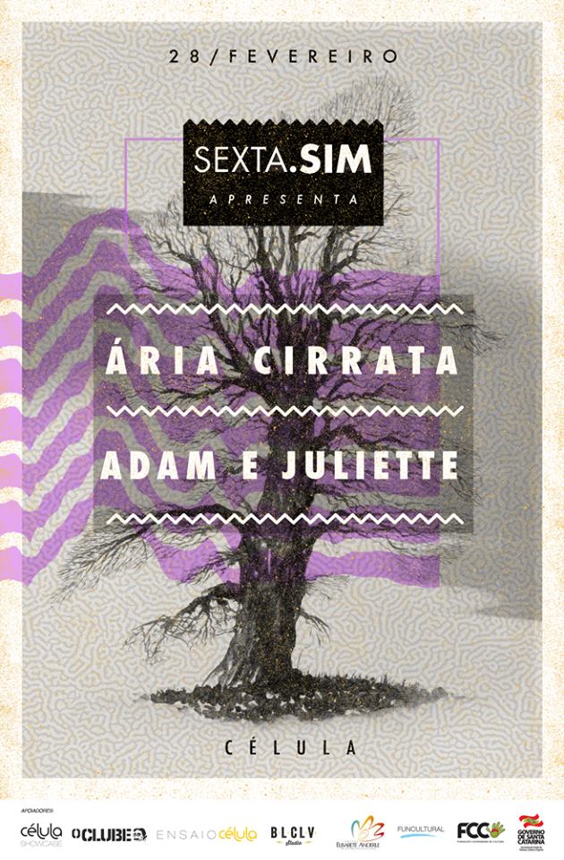 Projeto sexta.SIM apresenta show gratuito das Ária Cirrata + Adam e Juliette