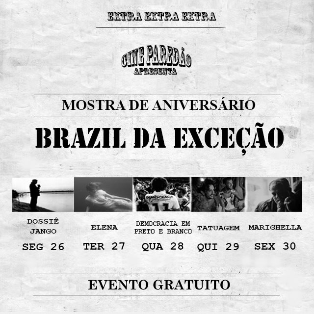 Cine Paredão apresenta Mostra de Aniversário Brazil da Exceção
