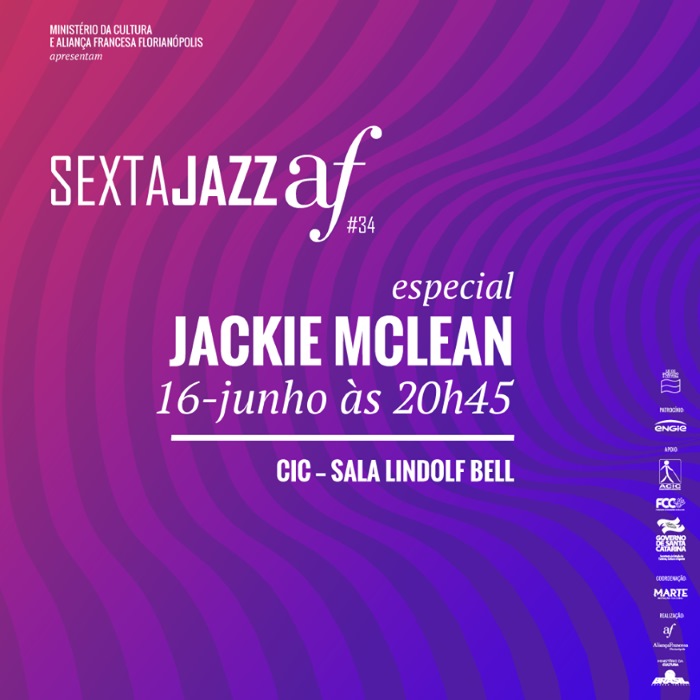 Sexta Jazz AF homenageia saxofonista Jackie Mclean