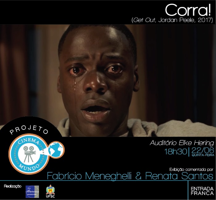 Projeto Cinema Mundo exibe premiado filme "Corra!" (Get out, 2017, EUA) de Jordan Peele