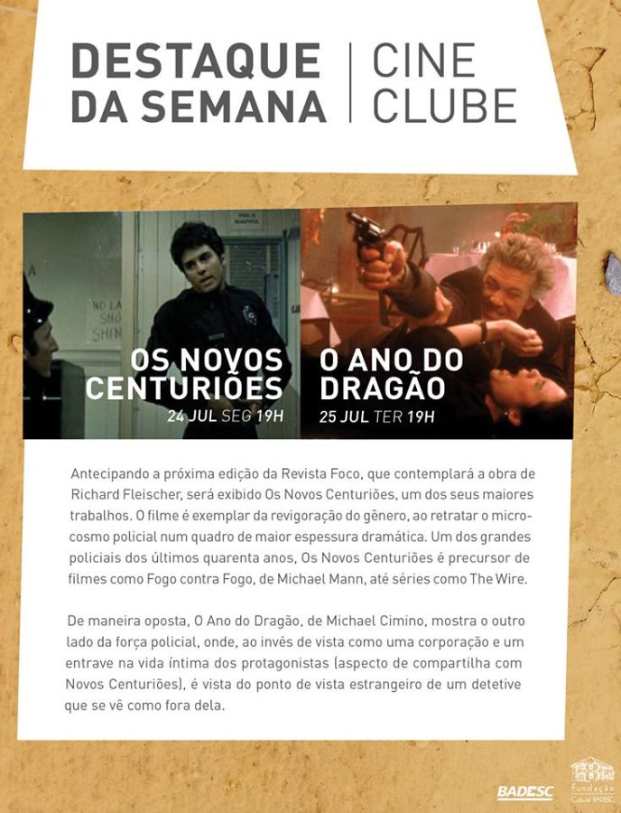Cineclube Badesc exibe "Os Novos Centuriões" de Richard Fleischer e "O Ano do Dragão" de Michael Cimino