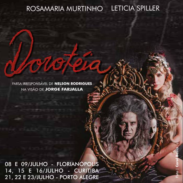 Espetáculo "Dorotéia" com Rosamaria Murtinho e Leticia Spiller