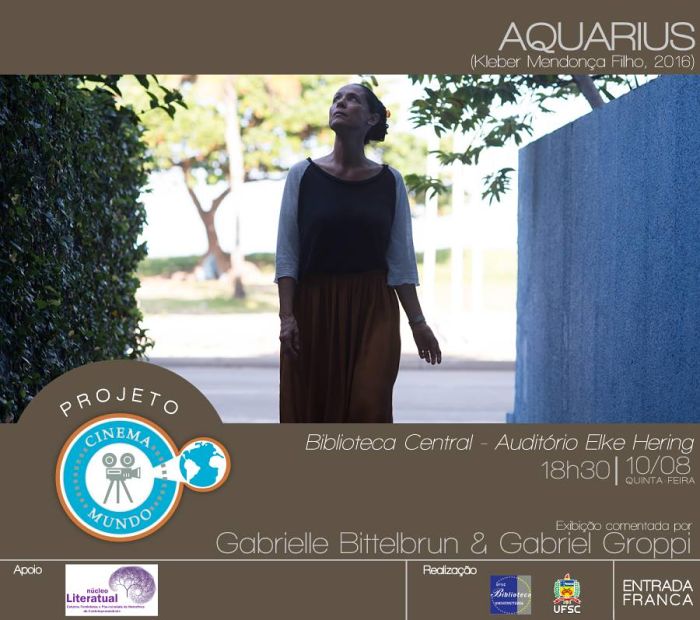 Projeto Cinema Mundo realiza exibição comentada do filme "Aquarius" de Kleber Mendonça Filho