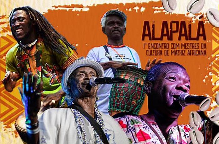 Alapalá - 1º Encontro com Mestres da Cultura de Matriz Africana