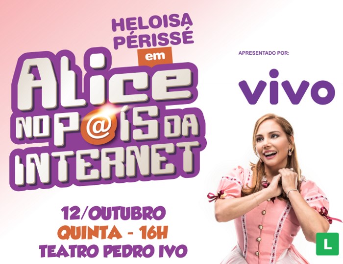 Alice no País da Internet com Heloí­sa Périssé