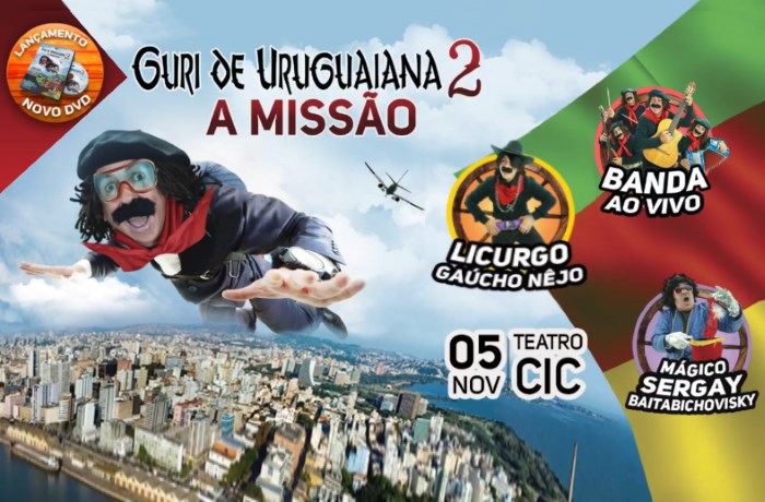 Guri de Uruguaiana 2 - A Missão Quase Impossível
