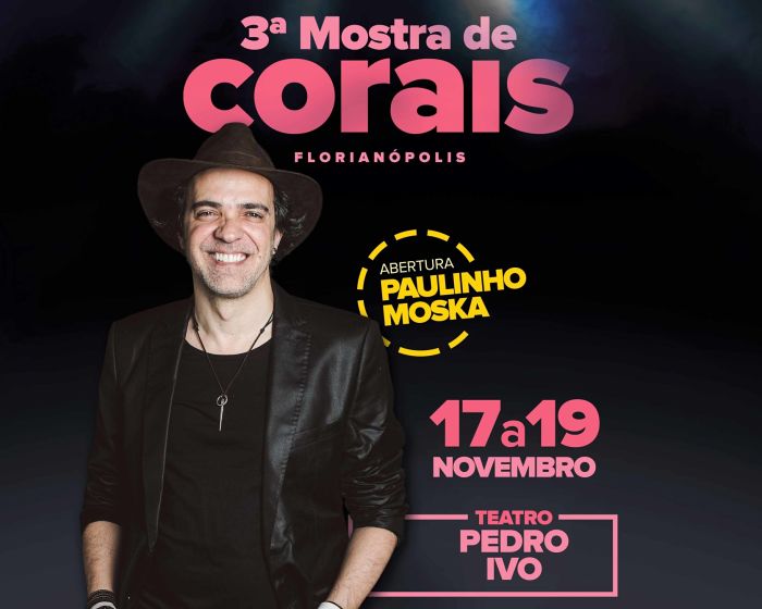 Paulinho Moska faz show de voz e violão na abertura da 3ª Mostra de Corais de Florianópolis