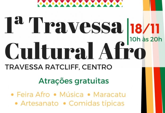 1ª Travessa Cultural Afro com música, maracatu, artesanato, comidas típicas e feira afro