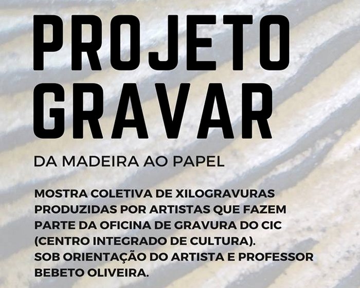 Exposição coletiva de xilogravuras Projeto Gravar - Da Madeira ao Papel