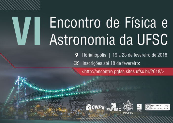 VI Encontro de Física e Astronomia da UFSC