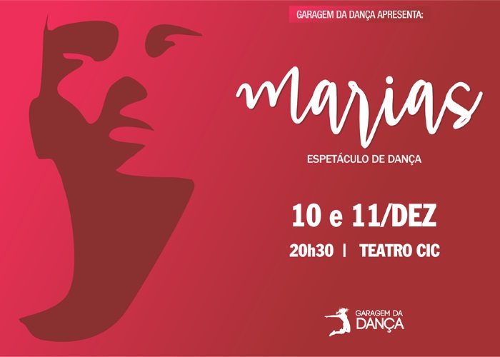Garagem da Dança apresenta espetáculo "Marias"