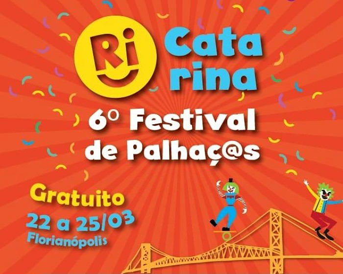 6ª edição do Festival de Palhaços Ri Catarina
