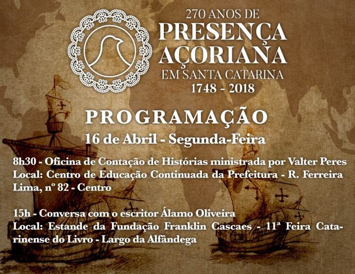 Comemorações dos 270 Anos de Presença Açoriana em Santa Catarina
