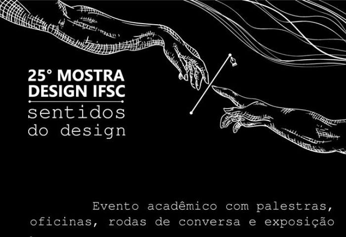 25ª Mostra Design IFSC - Sentidos do Design