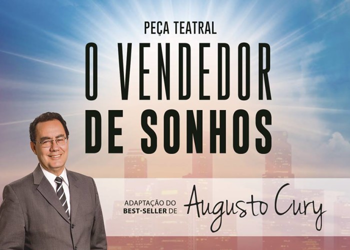 Peça Teatral "O Vendedor de Sonhos" de Augusto Cury