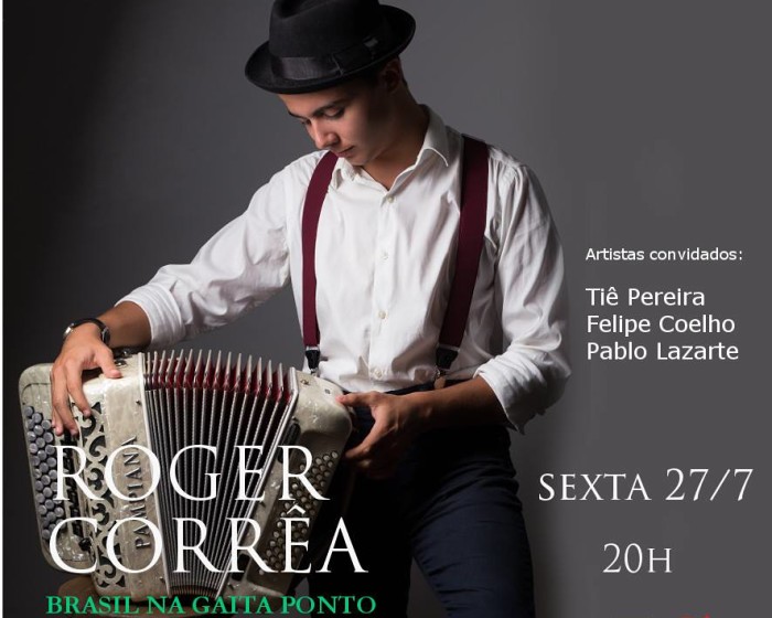 Show "Brasil na Gaita Ponto" do instrumentista Roger Corrêa