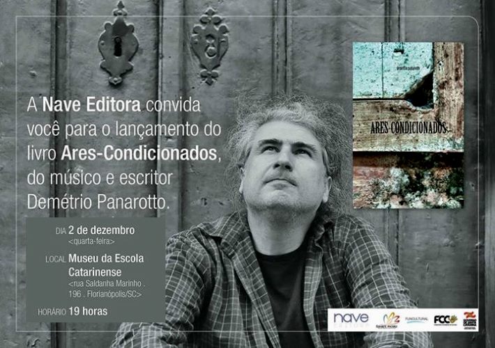 Lançamento do livro "Ares-Condicionados", do músico e escritor Demétrio Panarotto